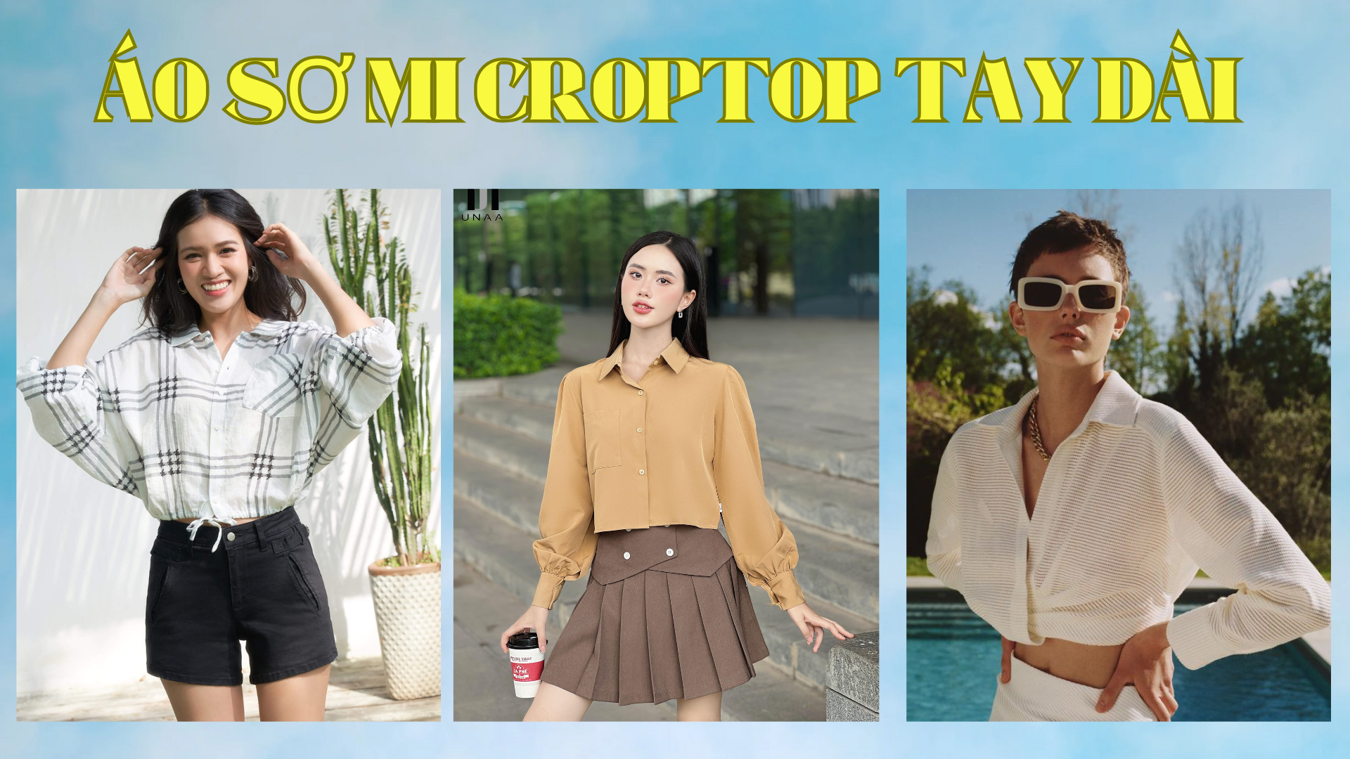 Áo sơ mi croptop tay dài: Hướng dẫn cách bảo quản, cách phối đồ hack dáng cực chuẩn
