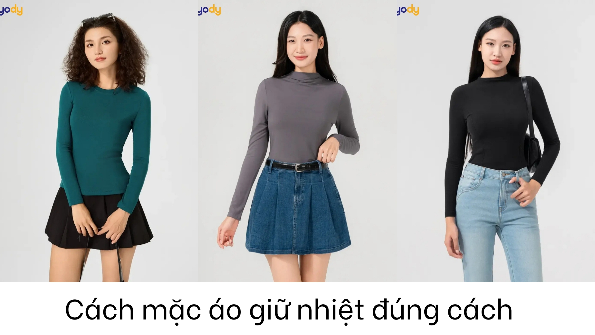 Cách mặc áo giữ nhiệt đúng cách vừa giữ ấm, vừa thời trang