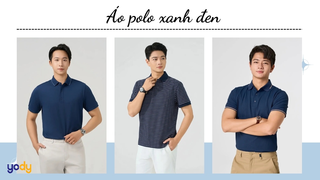 Bài viết - Áo polo xanh đen: TOP 10 mẫu hot hit & Cách phối thời thượng