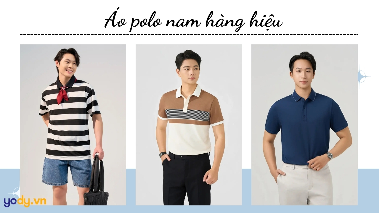 Bài viết - TOP 10 thương hiệu áo polo nam hàng hiệu, thời thượng