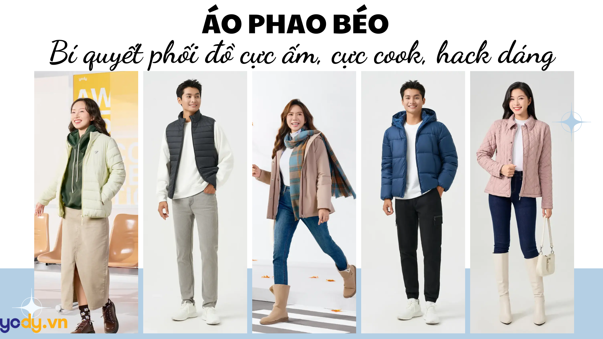 Áo phao béo: Bí quyết phối đồ cực ấm, cực cook, hack dáng cho mùa đông 2025 - 2026