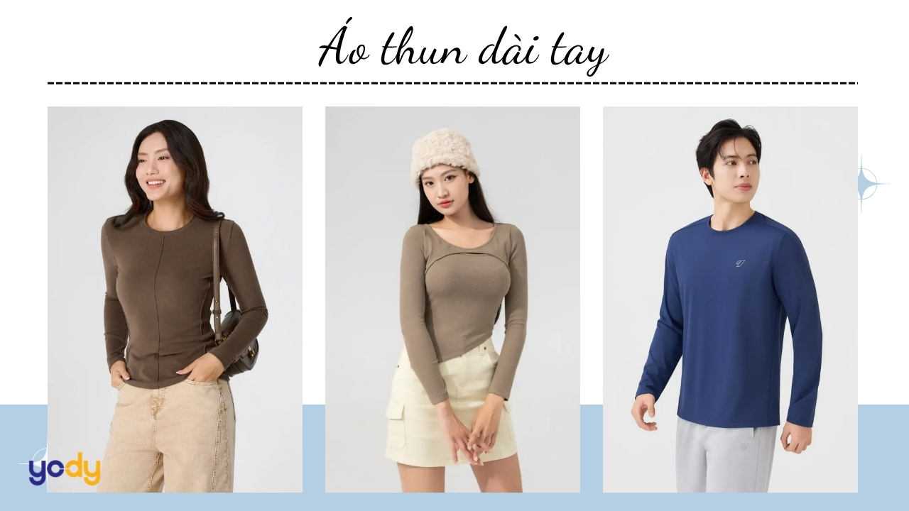Bài viết - TOP 8 mẫu áo thun dài tay tôn dáng, dễ mặc & Cách phối chuẩn
