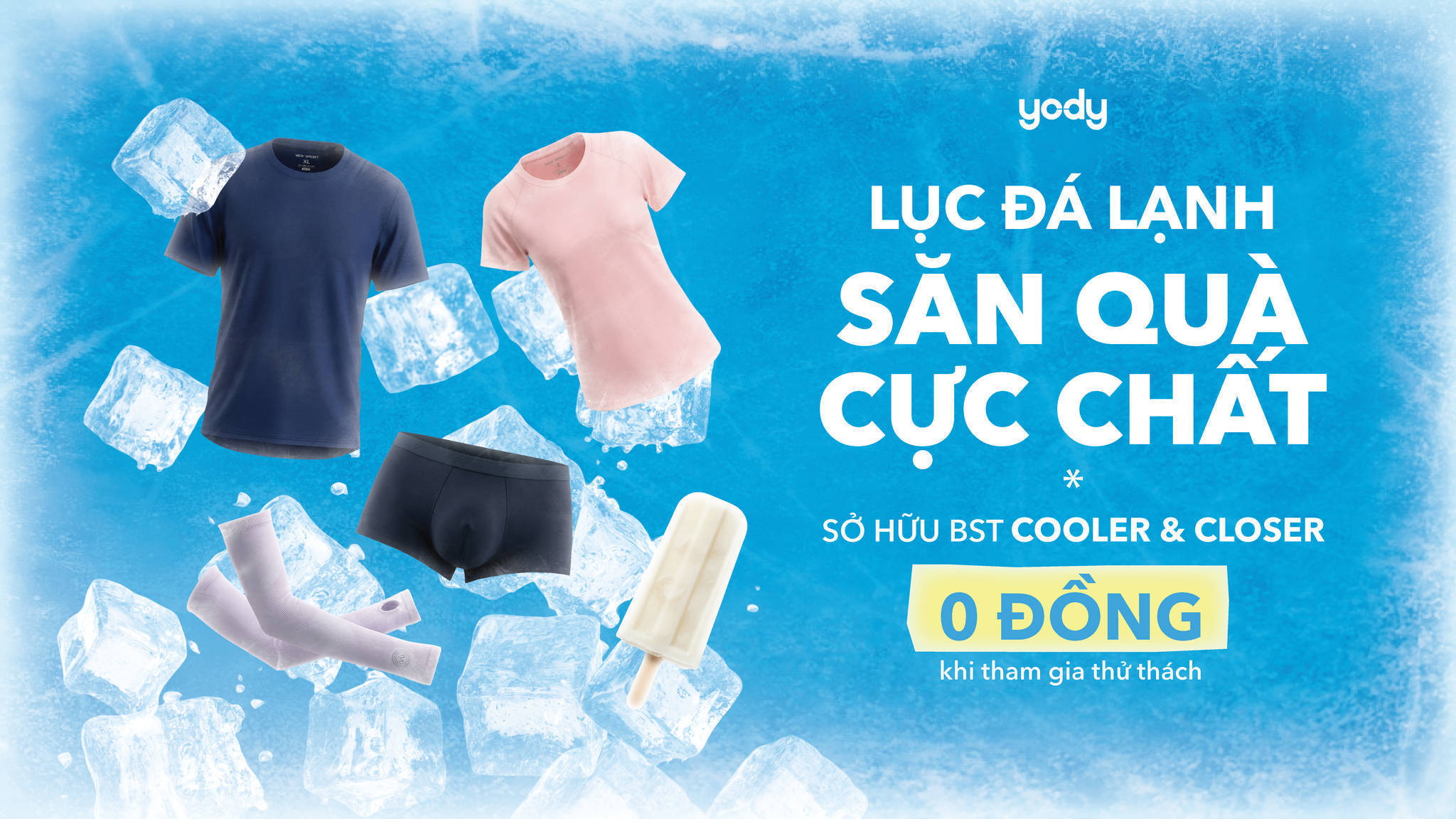 Bài viết -  LỤC ĐÁ LẠNH – SĂN QUÀ CỰC CHẤT: THỬ THÁCH "PHÁ BĂNG" CÙNG YODY CHÀO HÈ 2026! 