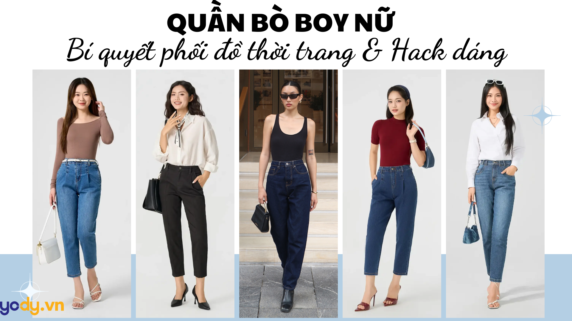 Bài viết - Quần bò boy nữ: Bí quyết phối đồ thời trang & Hack dáng đỉnh cao