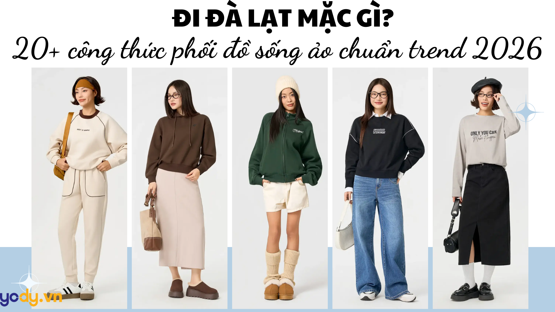 Bài viết - Đi Đà Lạt mặc gì? 20+ công thức phối đồ sống ảo chuẩn trend 2026