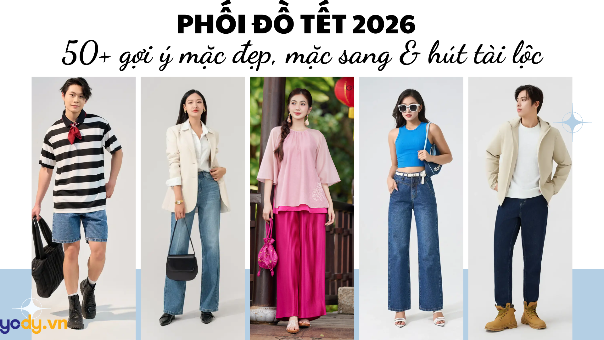 Bài viết -  Phối đồ Tết 2026: 50+ gợi ý mặc đẹp, mặc sang & hút tài lộc cho cả gia đình 