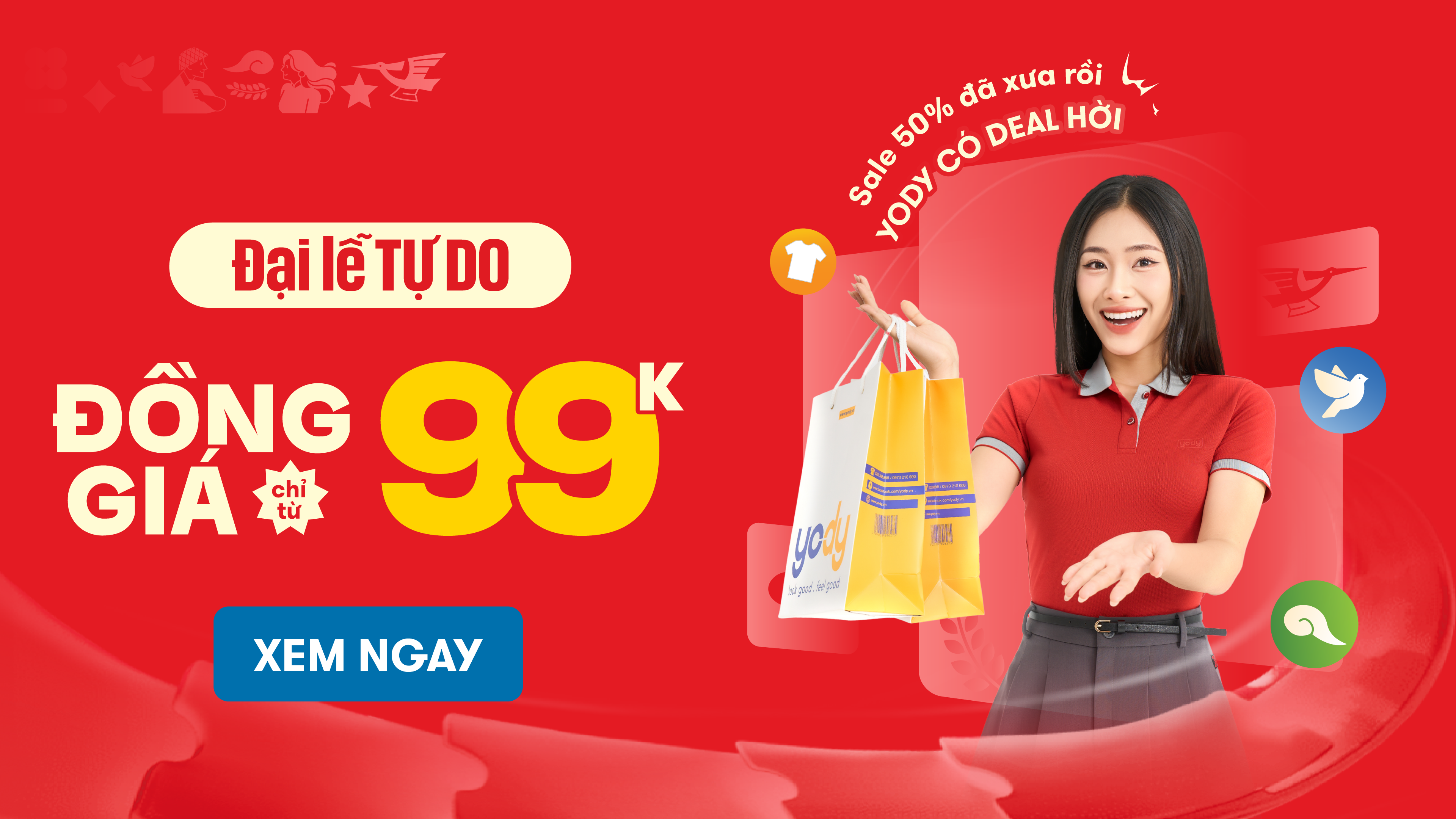 Bài viết -  [ĐẠI LỄ TỰ DO] BÙNG NỔ SIÊU ĐỒNG GIÁ LỚN NHẤT NĂM - CHỈ TỪ 99K! 