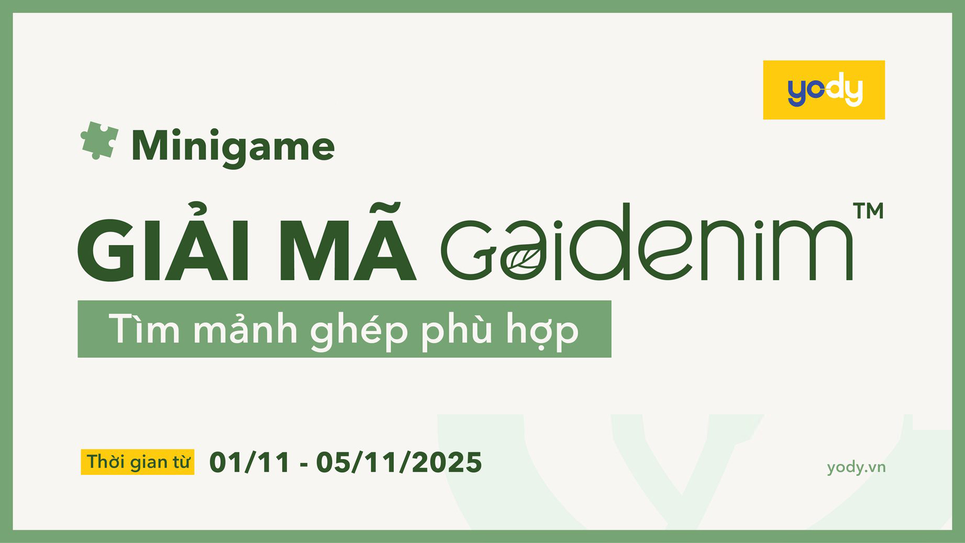 THÔNG BÁO THỂ LỆ MINIGAME “GIẢI MÃ GAI.DENIM™”