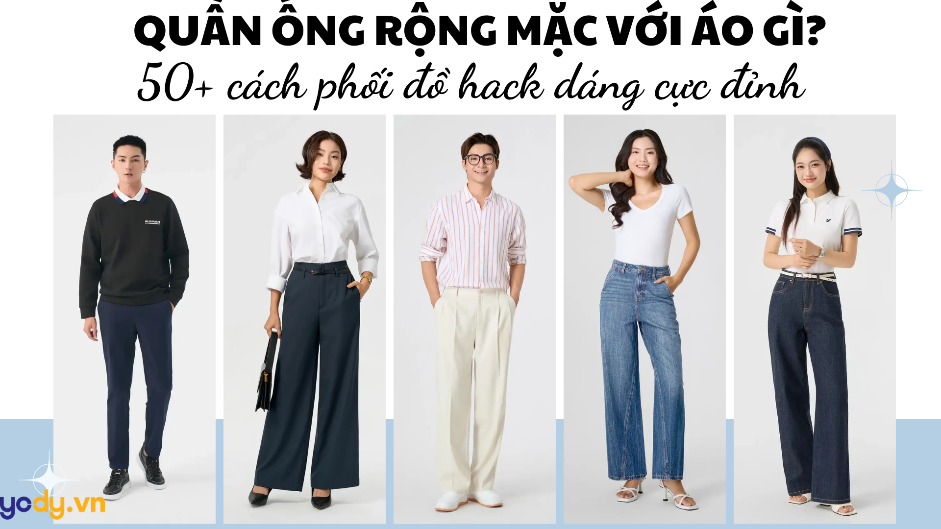 Quần ống suông mặc với áo gì đẹp? 7+ cách phối đồ hack dáng chuẩn Fashionista