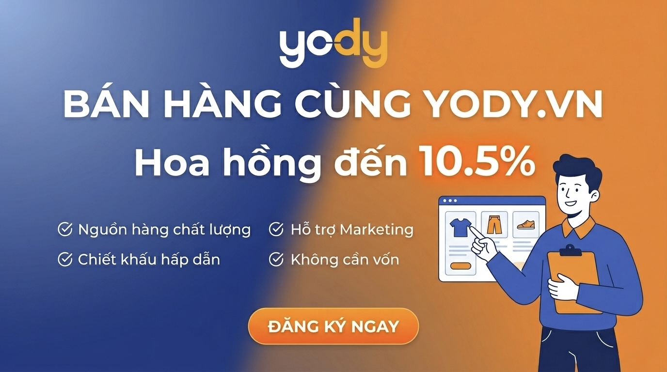 HOT: trở thành KOL/KOC của YODY với hoa hồng 10.5%