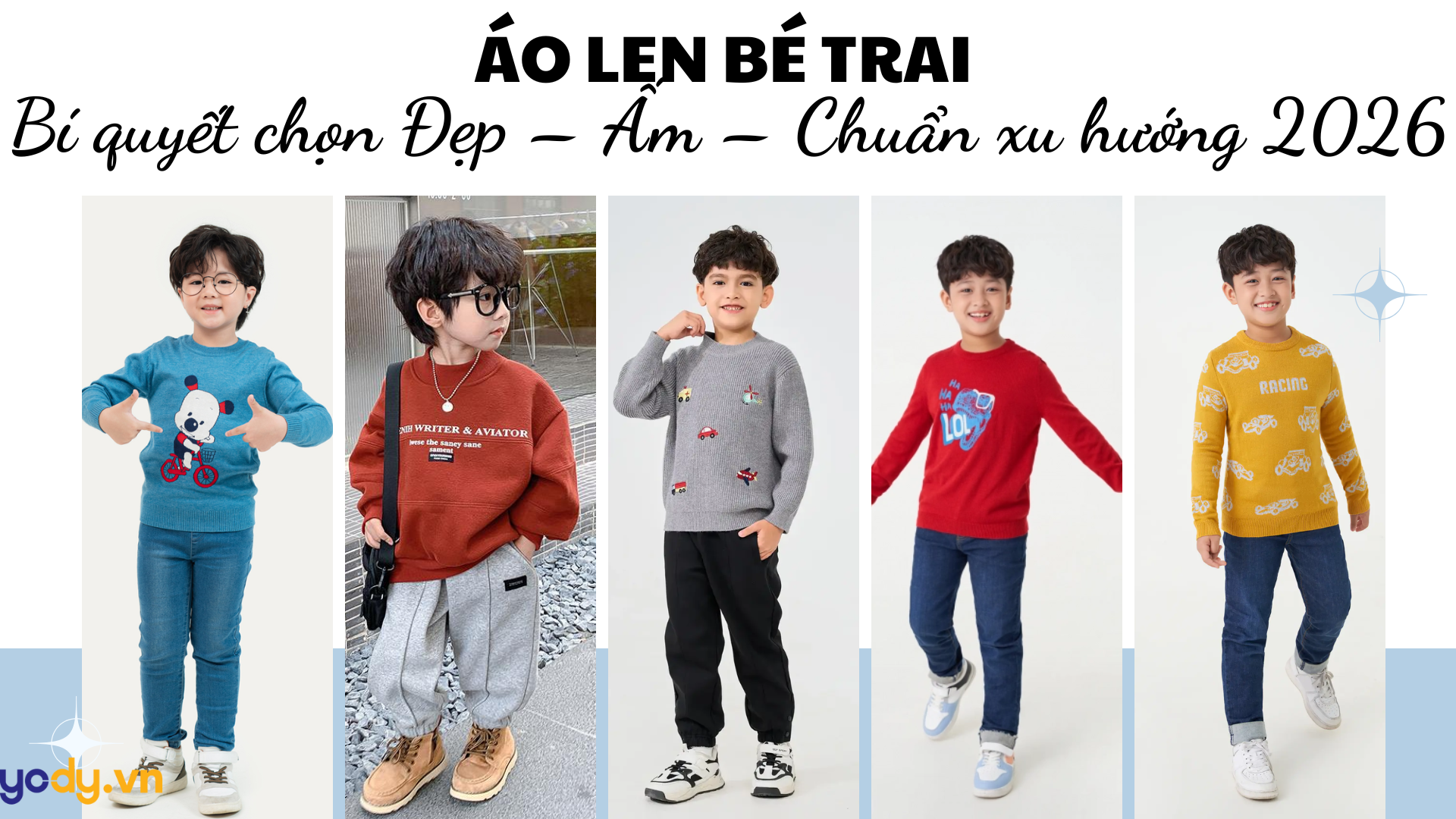 Bài viết - Áo len bé trai: Bí quyết chọn Đẹp – Ấm – Chuẩn xu hướng 2026 mà mẹ nên biết