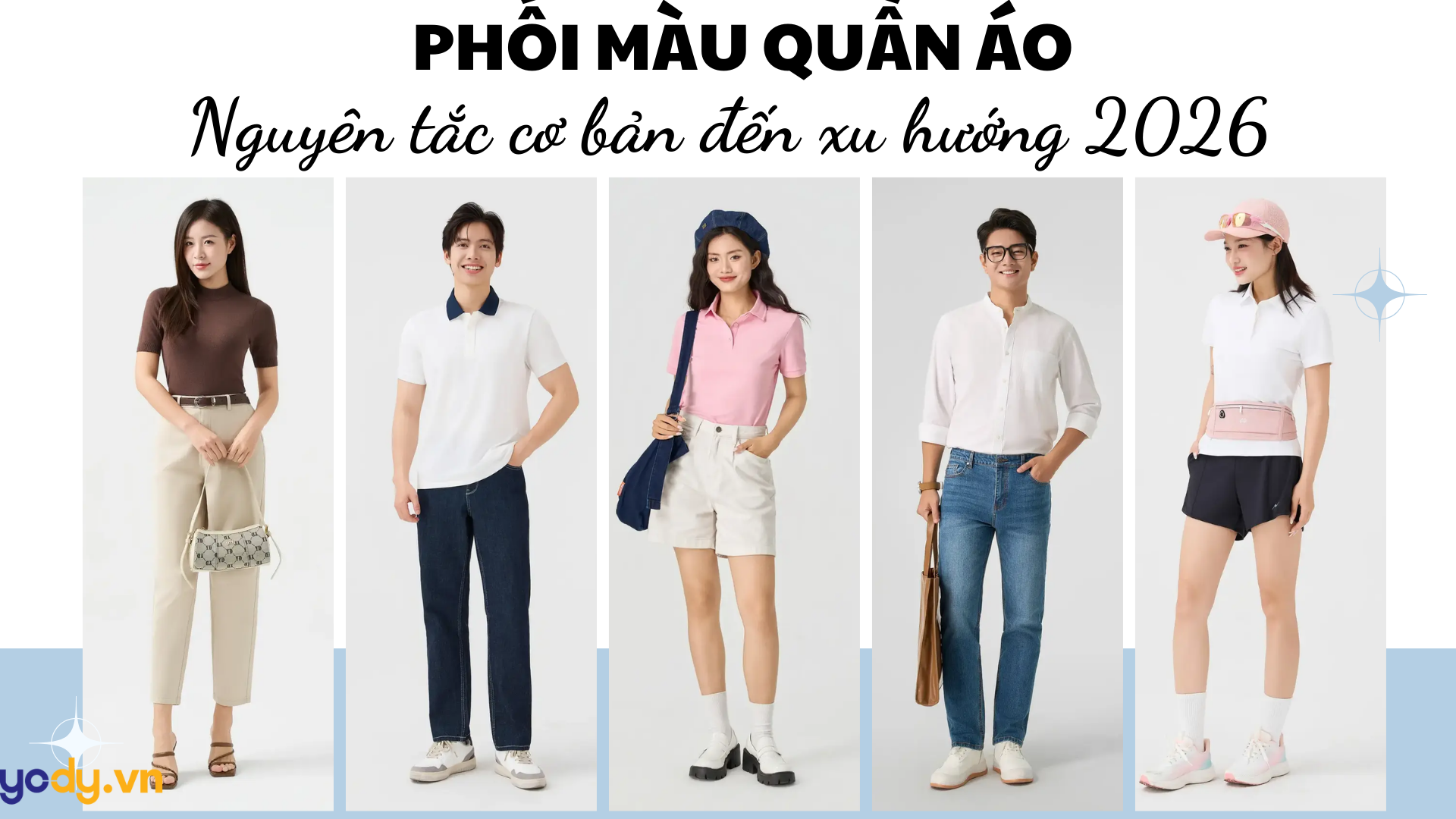 Bí quyết phối màu quần áo chuẩn Fashionista: Từ Nguyên tắc cơ bản đến xu hướng 2026
