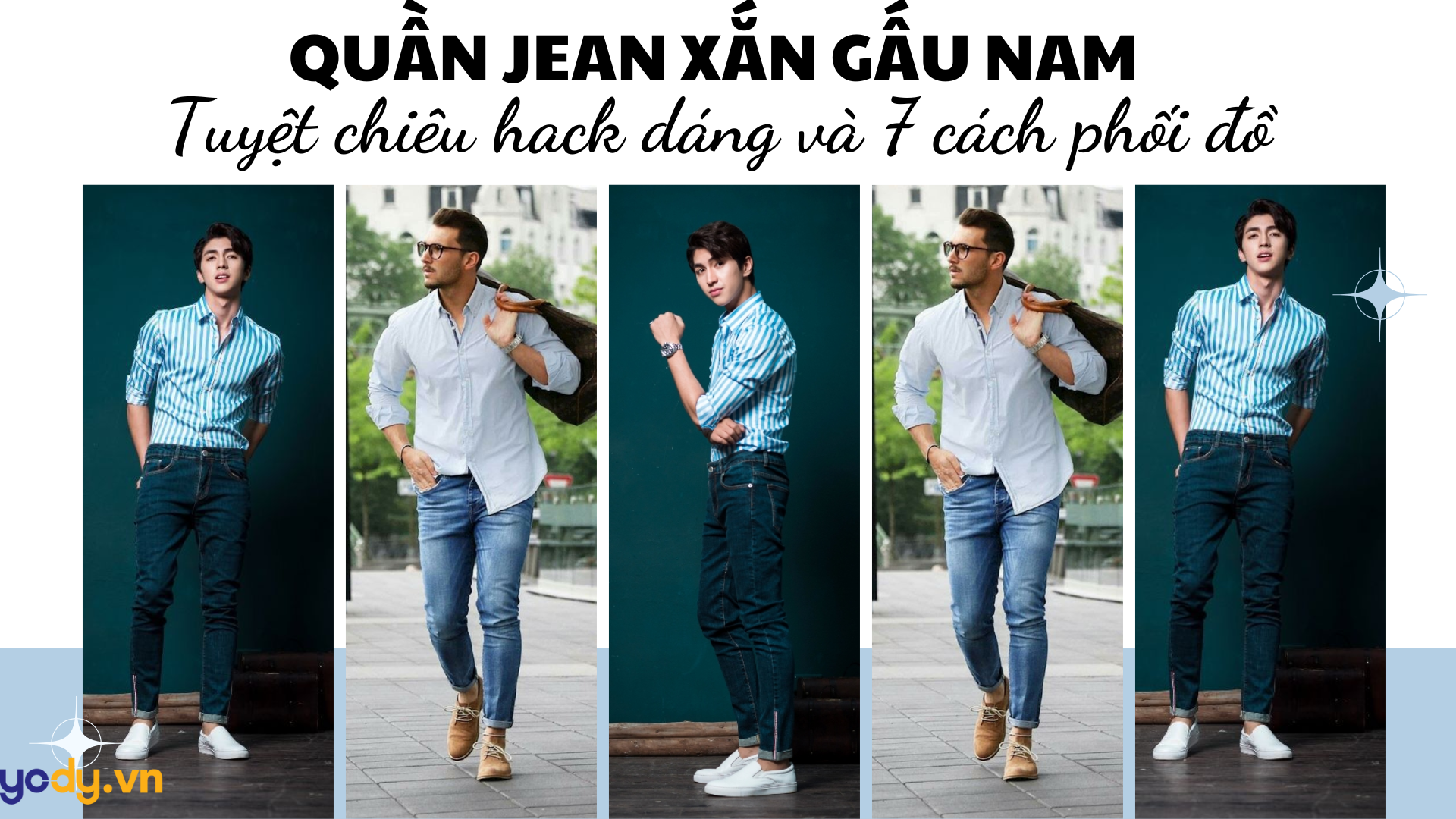 Bài viết - Quần jean xắn gấu nam: Tuyệt chiêu hack dáng và 7 cách phối đồ cực chất 2026