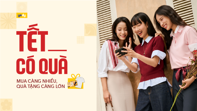 TẾT CÓ QUÀ - MUA SẮM CÀNG NHIỀU QUÀ TẶNG CÀNG LỚN