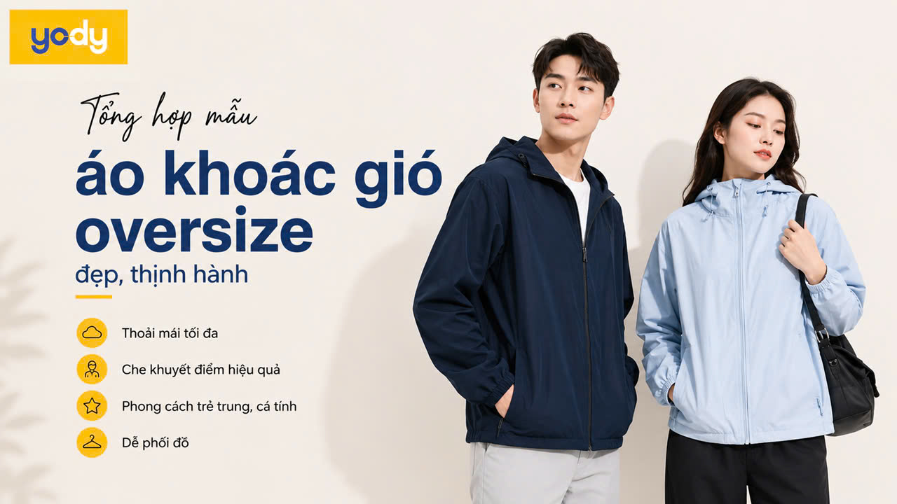 Áo khoác gió oversize là gì? 7 địa chỉ mua đẹp, chất lượng, giá tốt